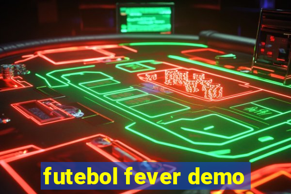 futebol fever demo